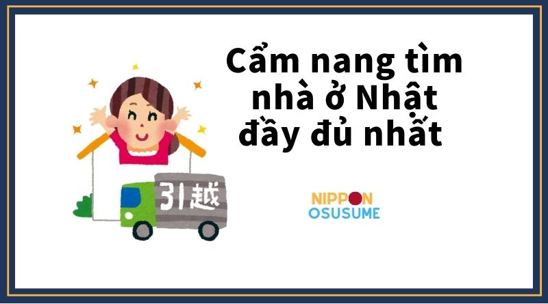 Cẩm nang tìm nhà ở Nhật đầy đủ nhất