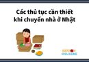 các thủ tục cần thiết khi chuyển nhà ở nhật